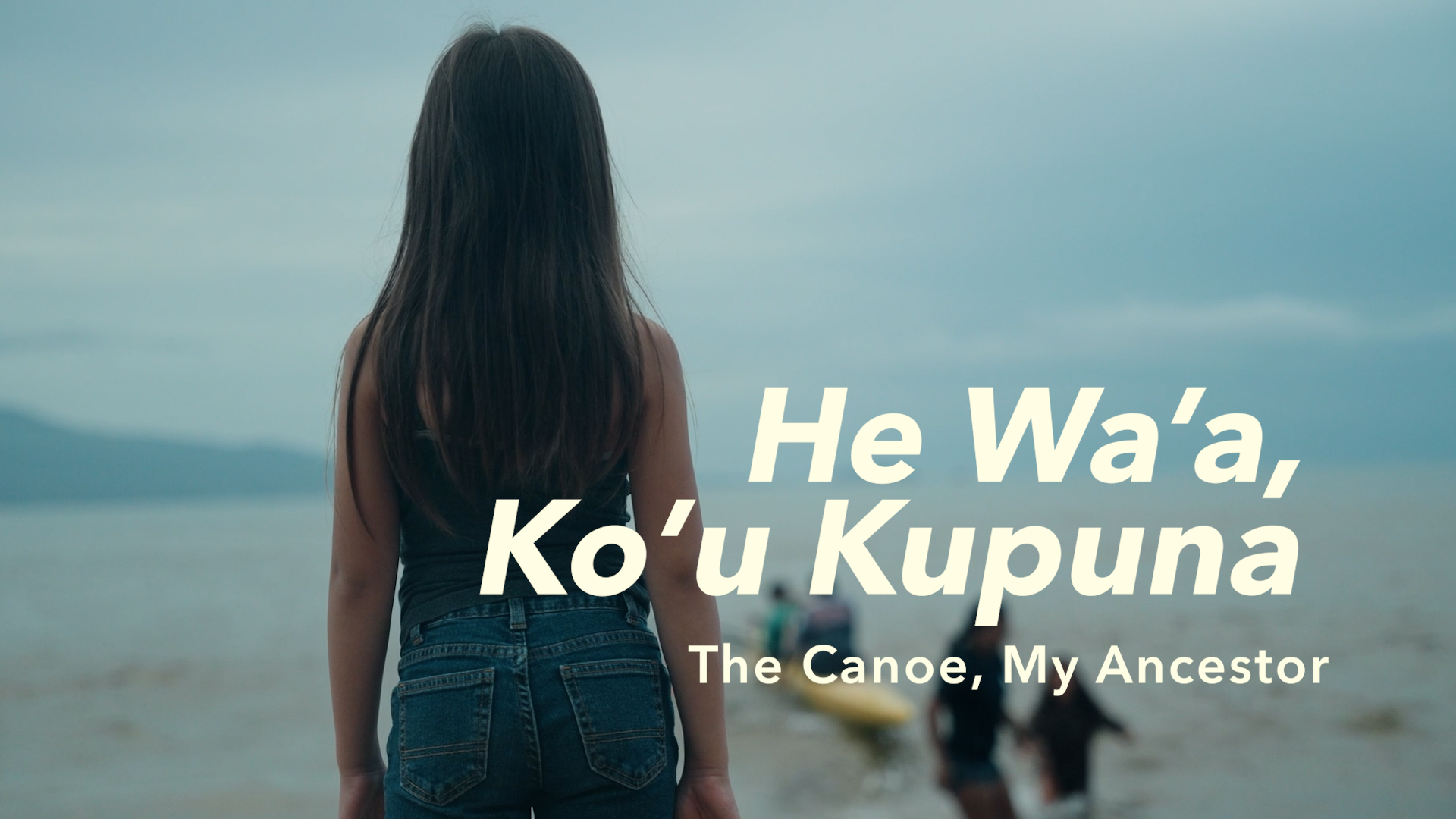 The Canoe, My Ancestor